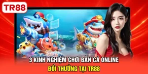 Kinh nghiệm chơi bắn cá online