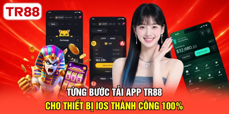 Từng bước tải app TR88 cho thiết bị iOS thành công 100%